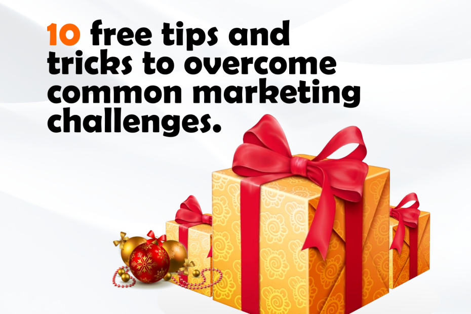 10 tips to overcome marketing challenges