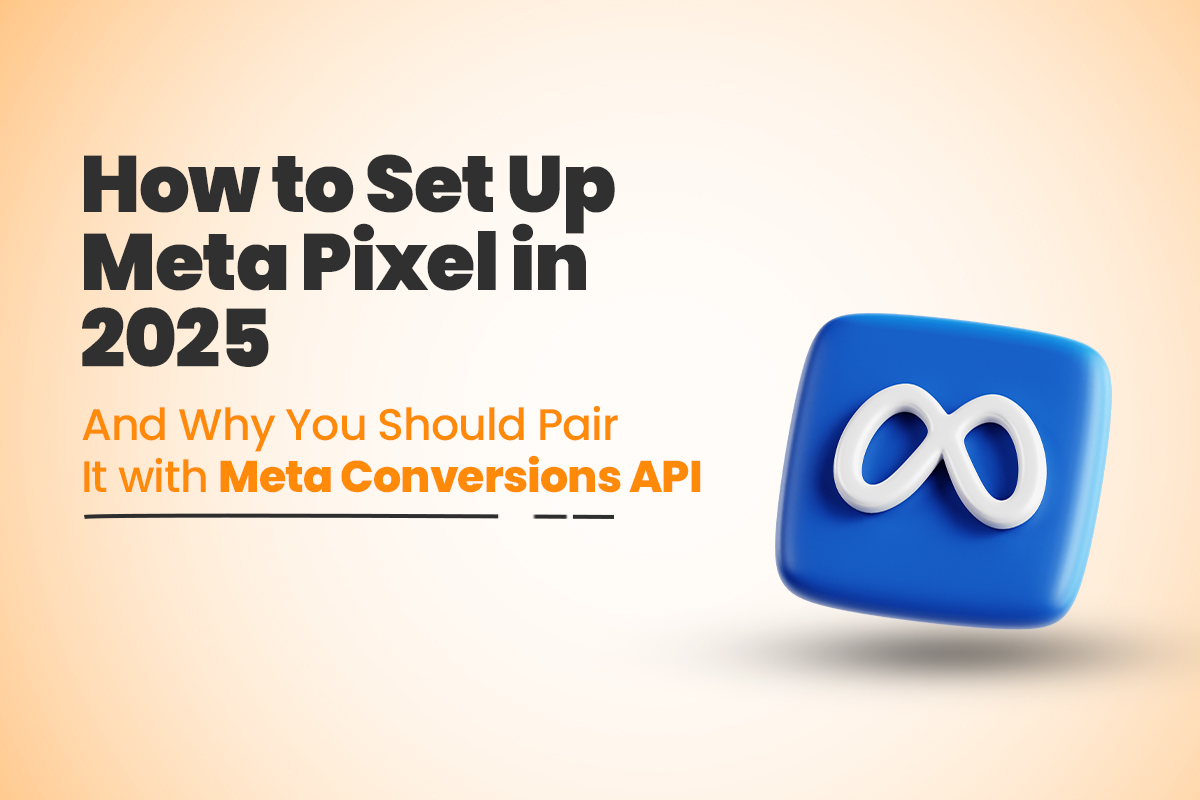 How to Set Up Meta Pixel in 2025