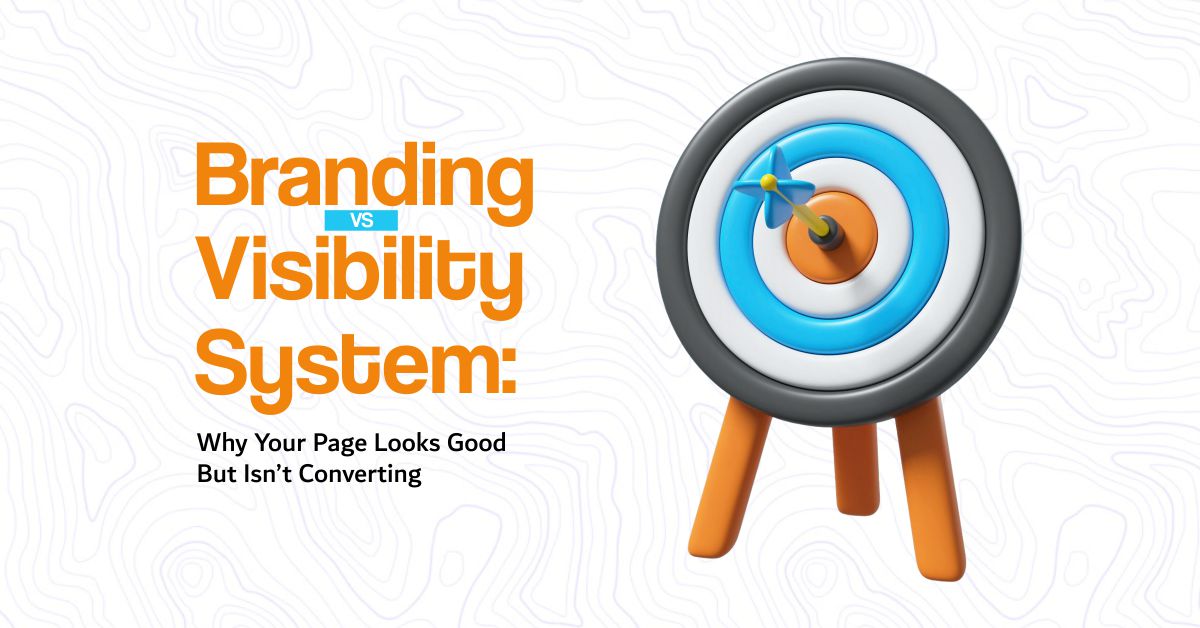 Slvr Wlf Insights Branding vs Visibility System: Why Your Page Looks Good But Isn’t Converting